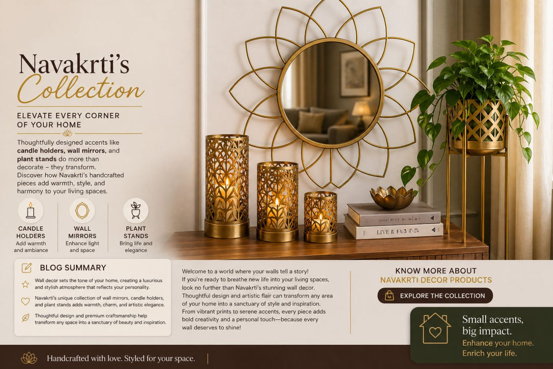 Elevate Your Space: How Navakrti Home Decor Transforms Living Areas with Style